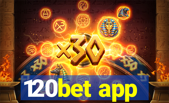 120bet app